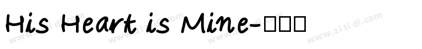 His Heart is Mine字体转换